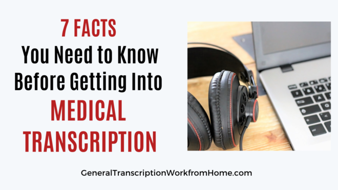 7 facts you need to know about medical transcription jobs