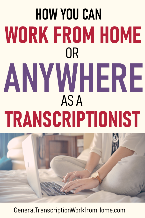 How To Get Transcription Jobs From Home Or From Anywhere - Work From ...