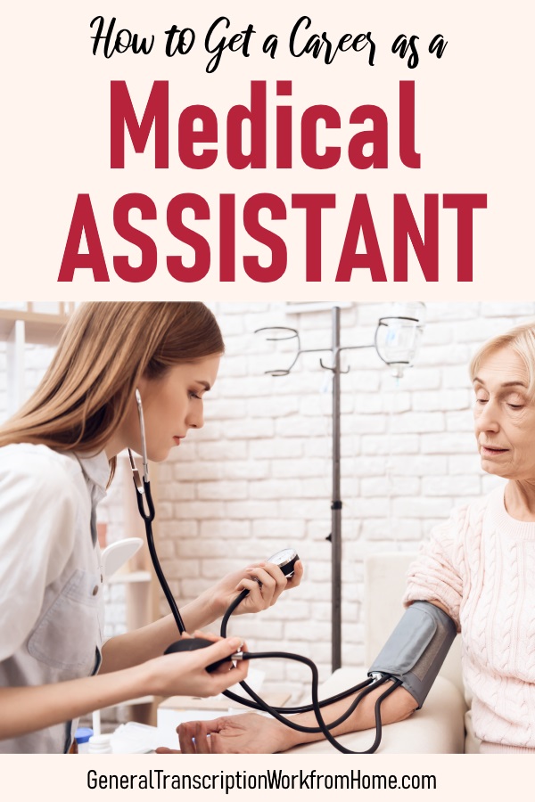 how to get a career as a medical assistant make money how to get a job as a medical assistant