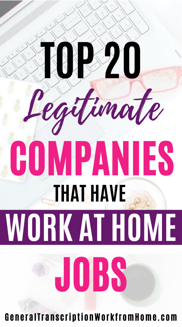 Work At Home Jobs From Top 20 Legitimate Companies Work From