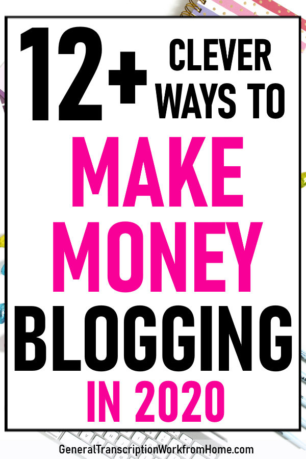 12 Clever Ways To Make Money Blogging In 2021 Work From Home Jobs 12 Clever Ways To Make Money Blogging In 2021 Work From Home Jobs