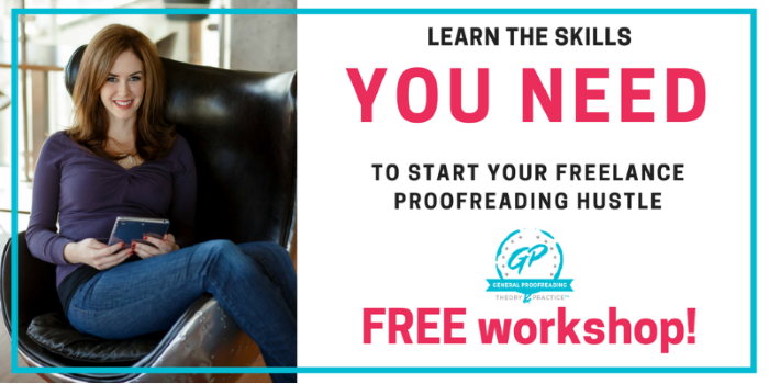 lean how to become a freelance proofreader free workshop