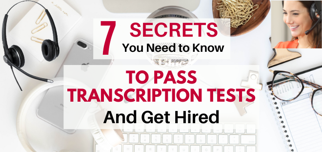 how to pass transcription tests
