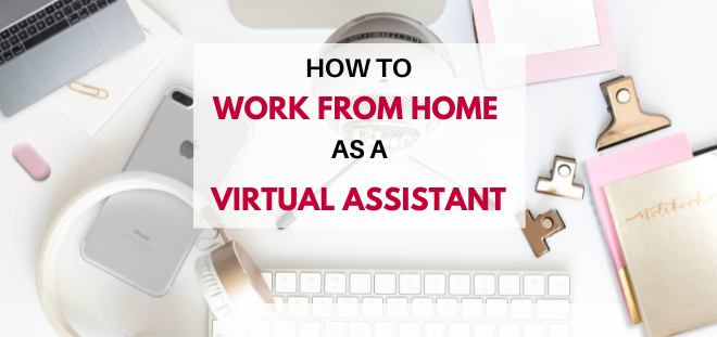 how to work from home as a virtual assistant