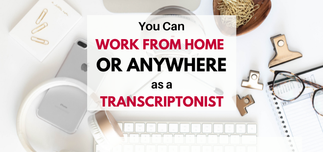 Free work from home course:  you can work from home anywhere as a transcriptionist