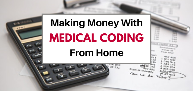 making money with medical coding from home